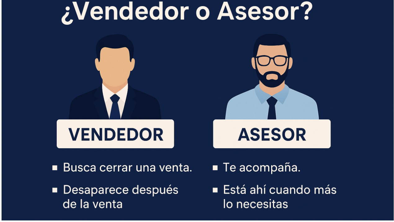 ¿Vendedor o Asesor? La diferencia que puede salvar tu bolsillo (y tu tranquilidad)